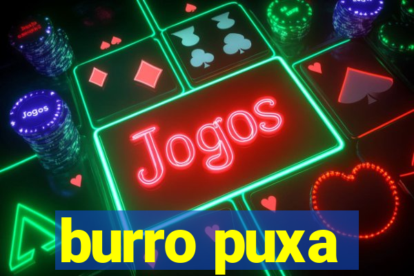 burro puxa